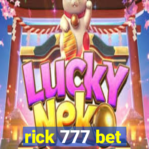 rick 777 bet